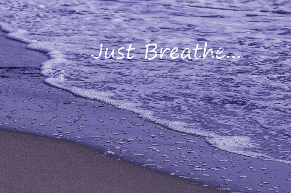 Ocean Art Print featuring the photograph Just Breathe by Sherri Meyer