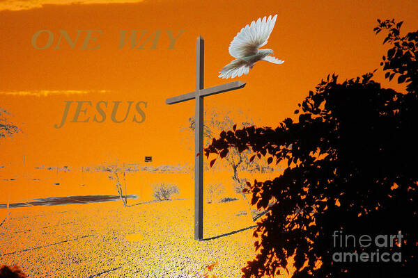 Easter Photograph Art Print featuring the photograph One Way Jesus by Beverly Guilliams