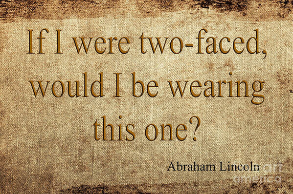 Quote Art Print featuring the mixed media Abraham Lincoln #10 by Ed Taylor