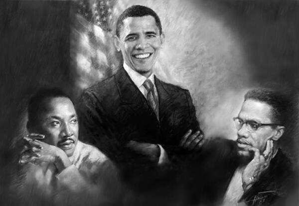 Barack Obama Art Print featuring the pastel Barack Obama Martin Luther King Jr and Malcolm X by Ylli Haruni