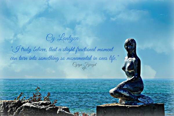 Inspirational Art Print featuring the photograph Cy Lantyca Quote by Cyryn Fyrcyd