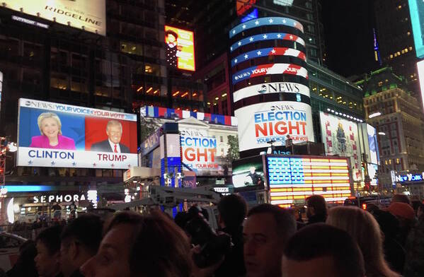Election Night Art Print featuring the photograph Election Night in Times Square 2016 by Melinda Saminski