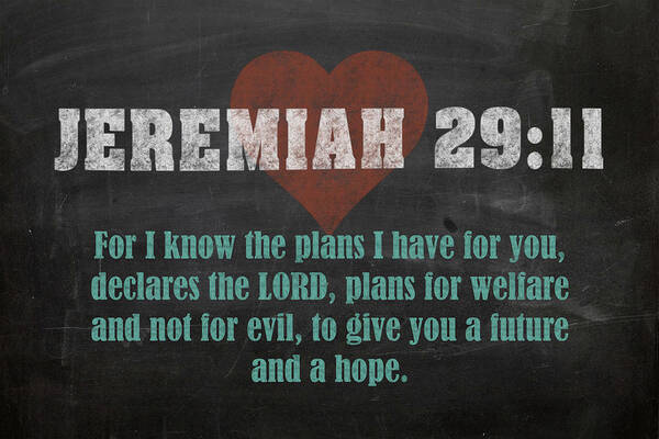 Jeremiah Art Print featuring the mixed media Jeremiah 29 11 Inspirational Quote Bible Verses on Chalkboard Art by Design Turnpike