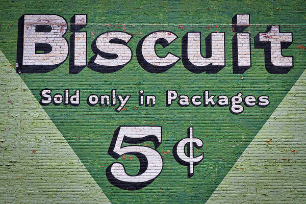 Roanoke Art Print featuring the photograph Uneeda Biscuit Vintage Sign #2 by Stuart Litoff