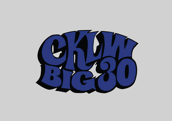 Cklw Oldies Radio Classic Rock Logo Art Print featuring the digital art CKLW Big 30 - Blue by Thomas Leparskas