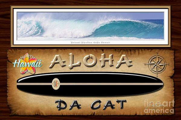 Historic Surfboards Art Print featuring the photograph Greg Noll - A tribute to Big Wave Surfing Pioneers famous Da Cat Design by Aloha Art