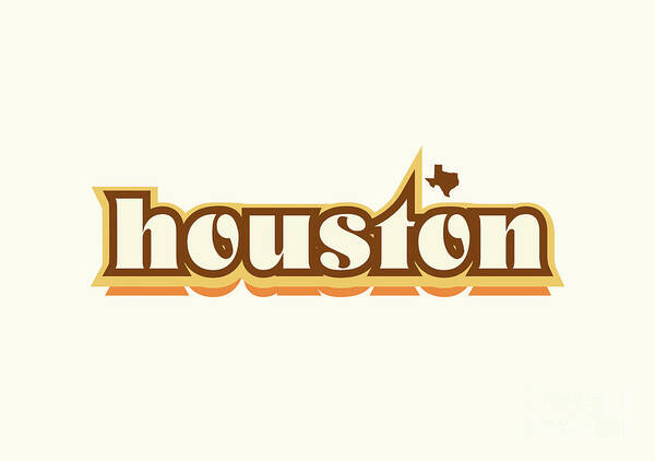 Jan M Stephenson Designs Art Print featuring the digital art Houston Texas - Retro Name Design, Southeast Texas, Yellow, Brown, Orange by Jan M Stephenson