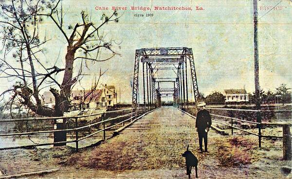 Cane Art Print featuring the photograph Cane River Bridge c1909 by Audreen Gieger