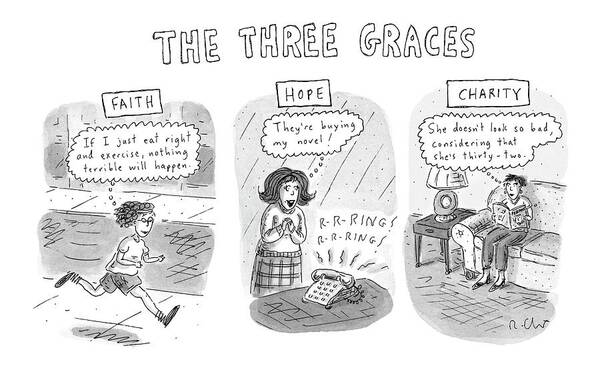 Women Art Print featuring the drawing 'the Three Graces' by Roz Chast