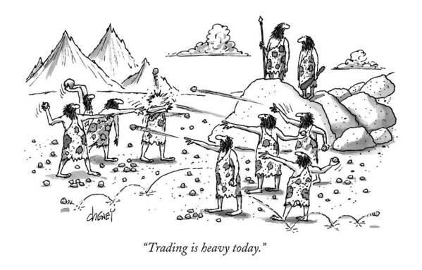 Business Art Print featuring the drawing Trading Is Heavy Today by Tom Cheney