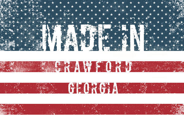 Crawford Art Print featuring the digital art Made in Crawford, Georgia #1 by Tinto Designs