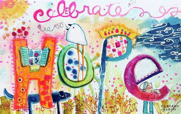 Celebrate Hope Art Print featuring the painting Celebrate Hope #2 by Deborah Burow