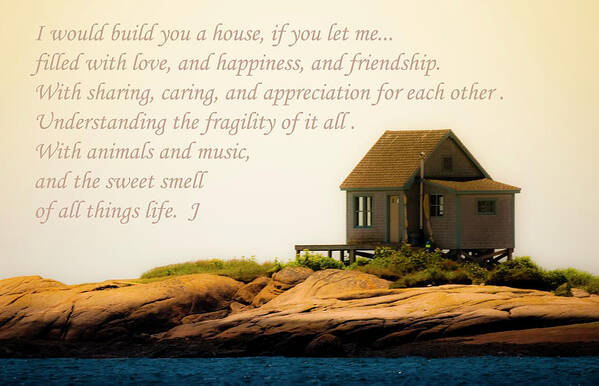 Cabin. Island. Prose Art Print featuring the photograph Our House by Jeff Cooper