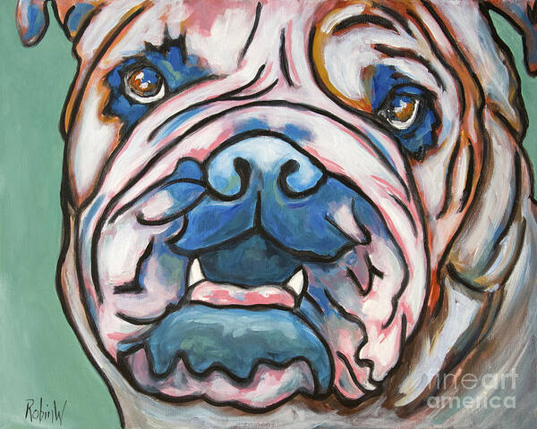 Bulldog Art Print featuring the painting Pop Art Bulldog #1 by Robin Wiesneth