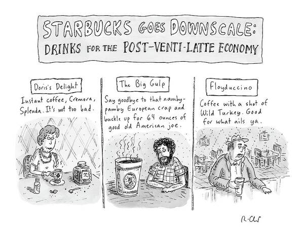 Starbucks Art Print featuring the drawing New Yorker April 14th, 2008 by Roz Chast