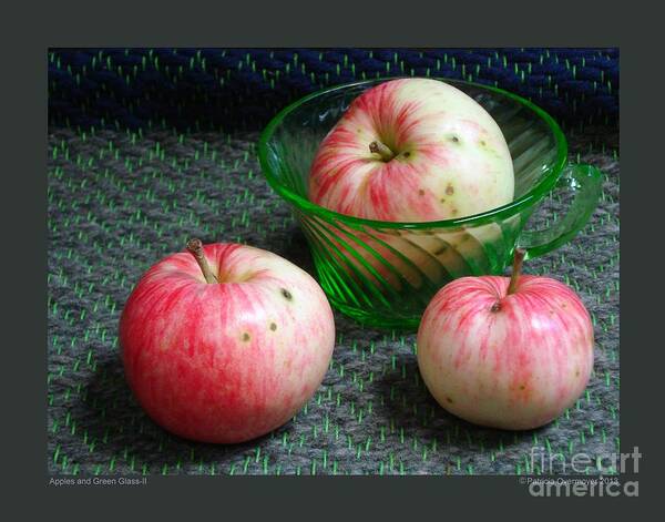 Apple Art Print featuring the photograph Apples and Green Glass-II by Patricia Overmoyer