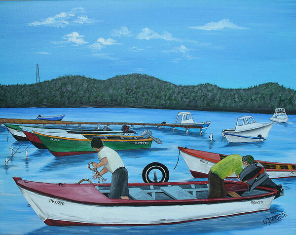 Fishermen Getting Ready To Go Fishing In Guanica Art Print featuring the painting Morning Ritual by Gloria E Barreto-Rodriguez