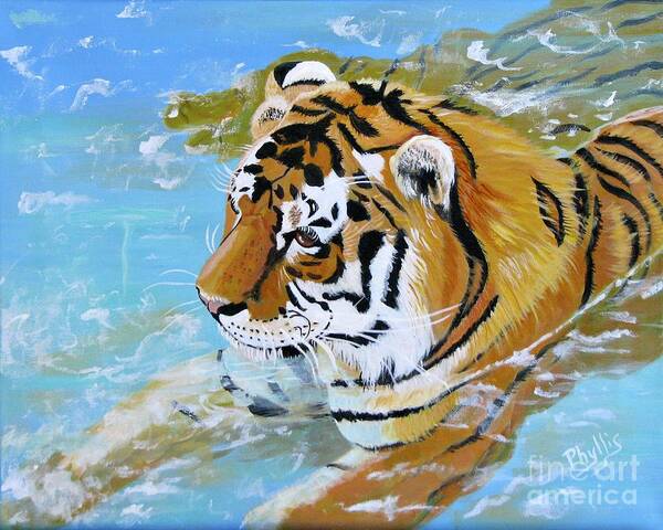 Tiger Cooling Off Art Print featuring the painting My Water Tiger by Phyllis Kaltenbach