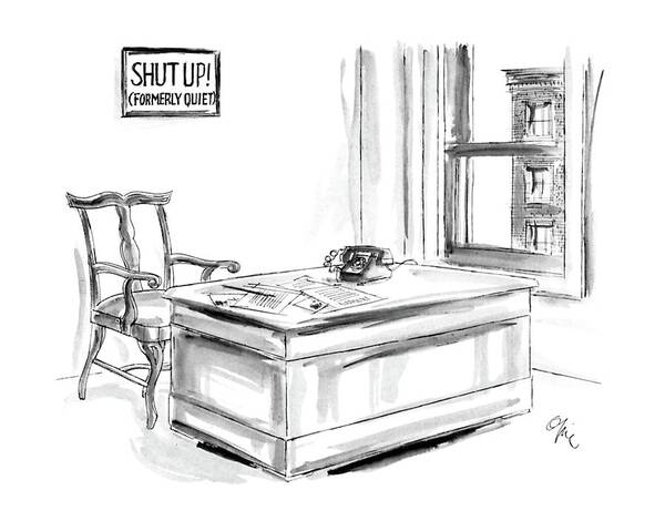 No Caption
Desk Has Sign Above It That Reads Art Print featuring the drawing New Yorker June 13th, 1988 by Everett Opie