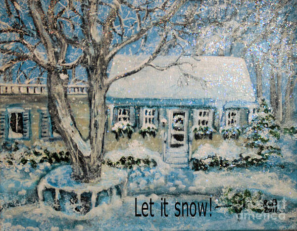 Christmas Art Print featuring the painting Let it Snow #1 by Rita Brown