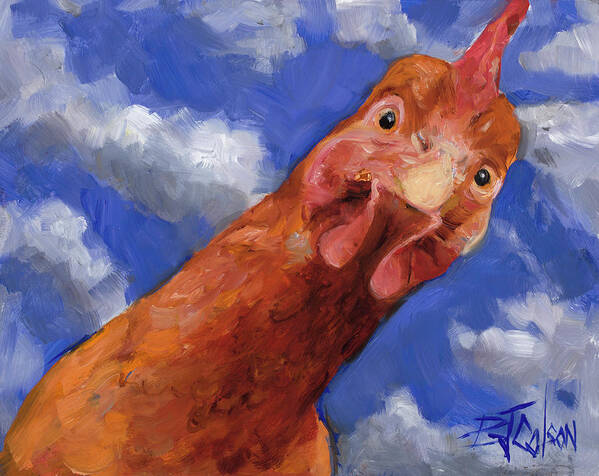 Hen Art Print featuring the painting Is That the Colonel by Billie Colson