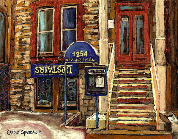Upstairs Bar And Grill Art Print featuring the painting Upstairs Jazz Bar And Grill Montreal by Carole Spandau