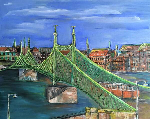 Original Painting Art Print featuring the painting Liberty Bridge by Maria Karlosak