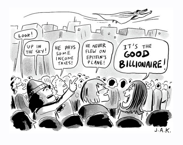 Captionless Art Print featuring the drawing The Good Billionaire by Jason Adam Katzenstein