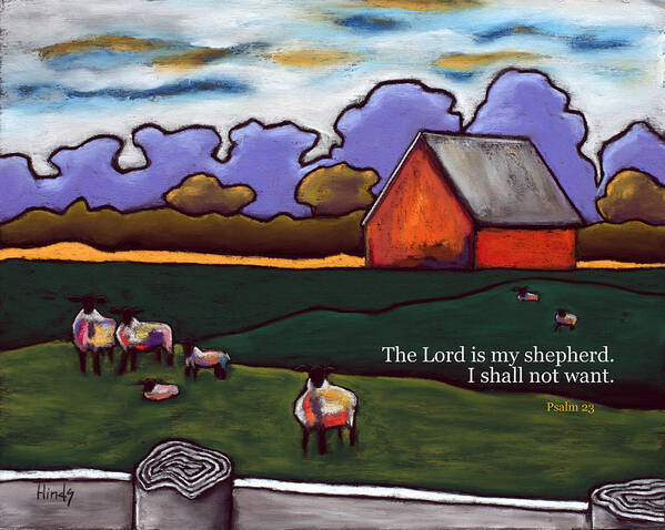Bible Verse Art Print featuring the painting The Lord Is My Shepherd by David Hinds