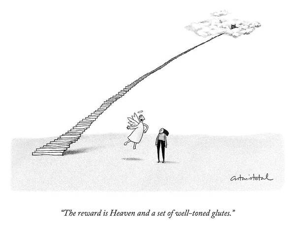 The Reward Is Heaven And A Set Of Well-toned Glutes. Heaven Art Print featuring the drawing The Reward is Heaven by Juan Astasio