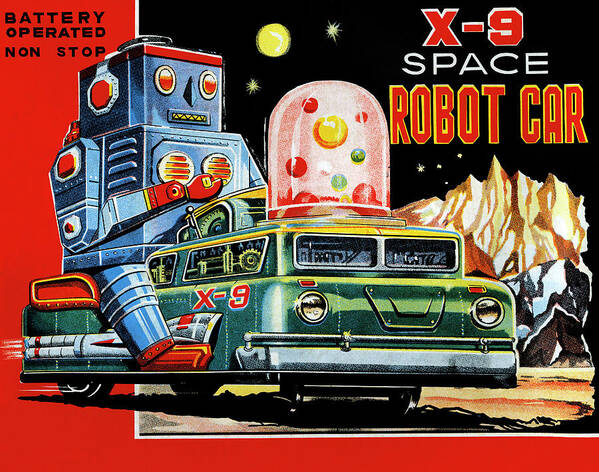 Vintage Toy Posters Art Print featuring the drawing X-9 Space Robot Car by Vintage Toy Posters
