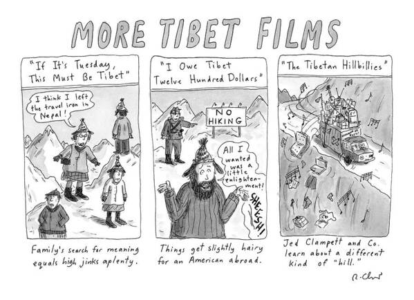 Tibet Art Print featuring the drawing More Tibet Films  
If It's Tuesday by Roz Chast