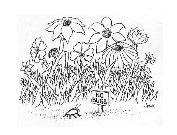 77316 Jjo John Jonik (bug Looks At A Sign In Front Of Flowers That Says Art Print featuring the drawing New Yorker July 19th, 1976 by John Jonik