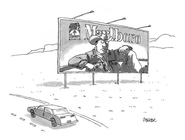 (marlboro Billboard On Side Of Highway With The Cowboy Looking At A Limp Cigarette Hanging From His Mouth.)fitness Art Print featuring the drawing New Yorker November 23rd, 1998 by Jack Ziegler
