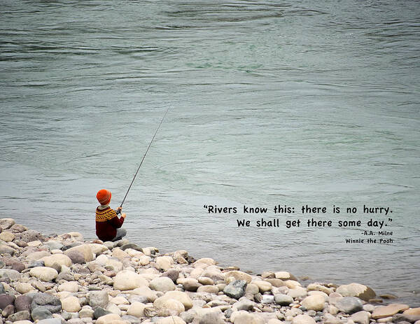 Quote Art Print featuring the photograph Rivers Know This by Mary Lee Dereske