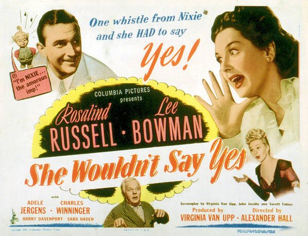 1940s Movies Art Print featuring the photograph She Wouldnt Say Yes, Clockwise, Lee by Everett