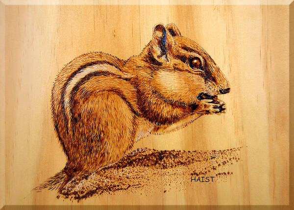 Chipmunk Art Print featuring the pyrography Chippies Lunch by Ron Haist