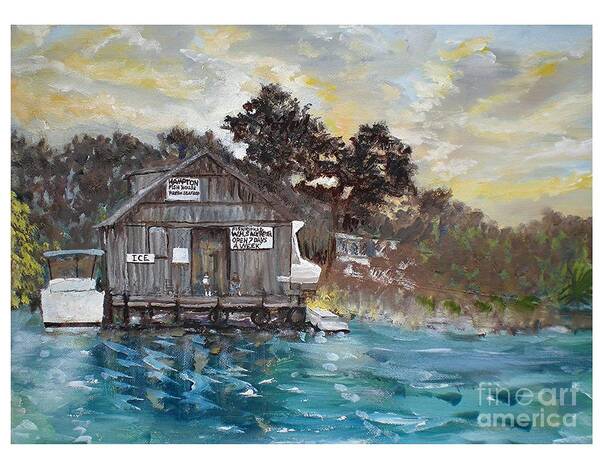 River Art Print featuring the painting Hampton's Fish and Bait by Hal Newhouser
