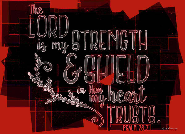 Reid Callaway Psalm 28:7 Art Print featuring the photograph HisWorks GodArt 8 Psalm 28 7 The Truth Bible Art by Reid Callaway