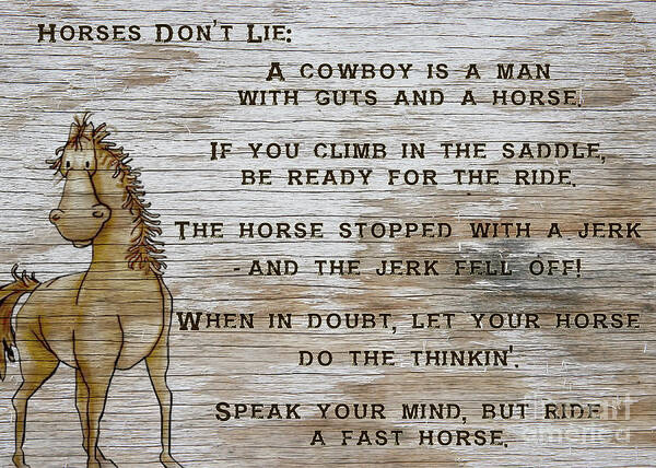 Cowboy Art Print featuring the digital art Horses Don't Lie by Olga Hamilton