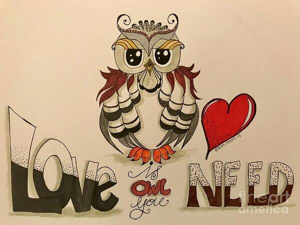 Illustration Art Print featuring the drawing Love is OWL you need by Eva Ason