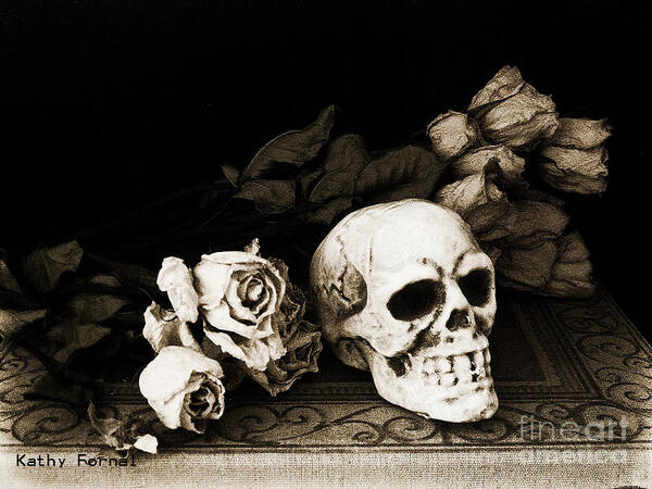 Skeleton Art Art Print featuring the photograph Surreal Gothic Dark Sepia Roses and Skull by Kathy Fornal