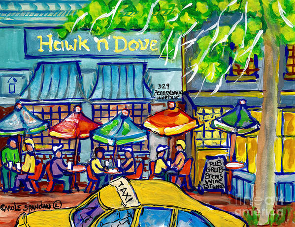 Washington Art Print featuring the painting Taxi Cab To The Hawk N Dove Pub Capitol Hill Sidewalk Patio American Watercolor Streetscene Cspandau by Carole Spandau