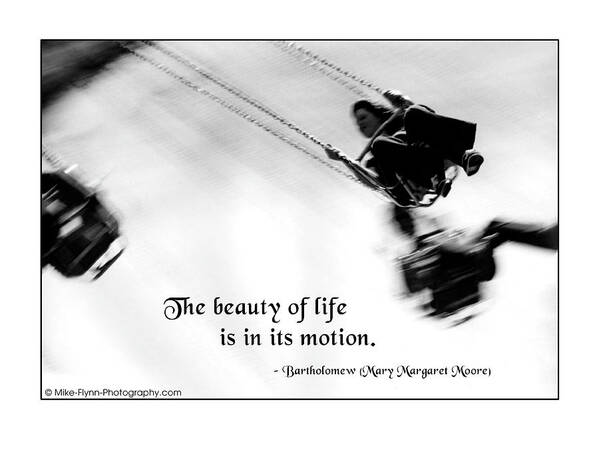 The Beauty Of Life Art Print featuring the photograph The Beauty of Life by Mike Flynn
