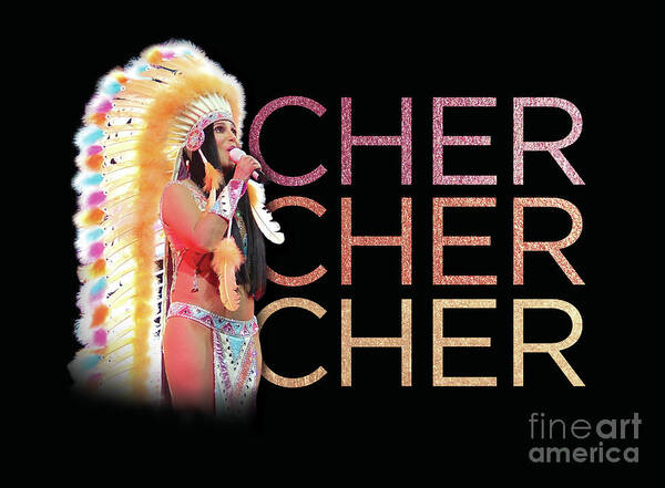 Cher Art Print featuring the digital art Half Breed Cher by Cher Style