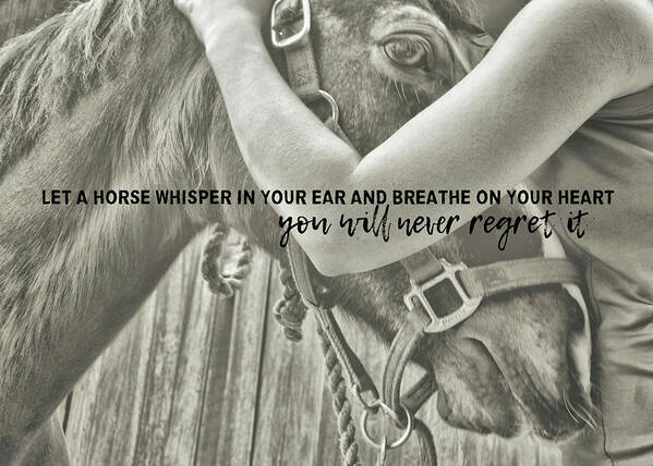 Barn Art Print featuring the photograph LAST WHISPER quote by Dressage Design