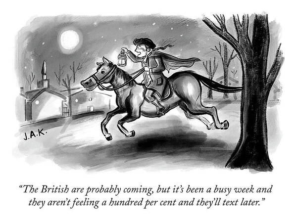 the British Are Probably Coming Art Print featuring the drawing The British Are Probably Coming by Jason Adam Katzenstein