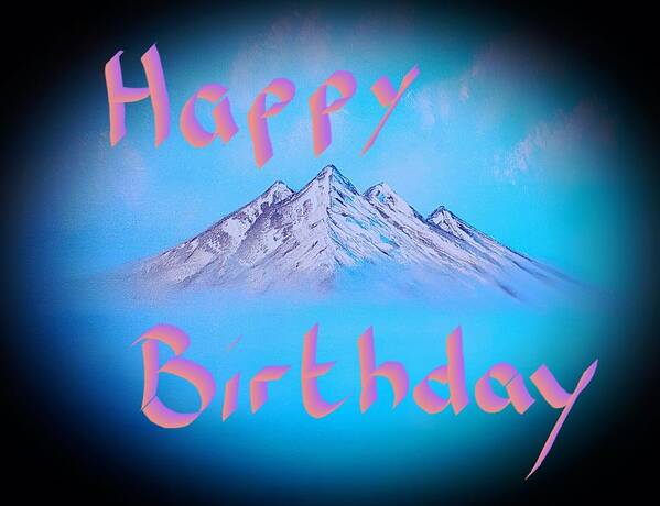 Happy Birthday Art Print featuring the painting Up above so high special blue happy birthday by Angela Whitehouse