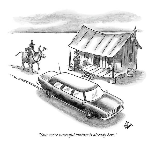 Rich Poor Relationships

(a Man On Horseback Arrives At A Shack To Find A Limo Parked In Front.) 121902 Fco Frank Cotham Art Print featuring the drawing Your More Successful Brother Is Already Here by Frank Cotham