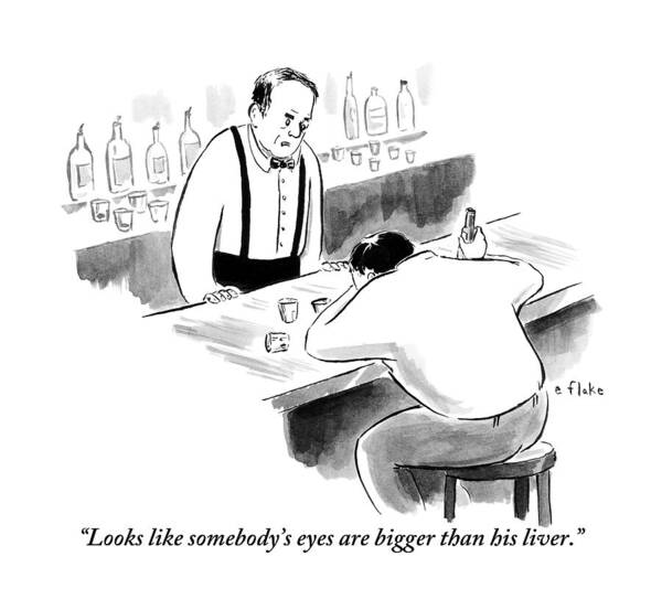 Eyes Are Bigger Than Your Stomach Art Print featuring the drawing A Bartender Speaks To A Man Who Is Sitting by Emily Flake